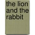 The Lion and the Rabbit
