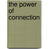 The Power of Connection by Phd Buote