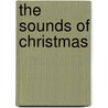 The Sounds of Christmas by Pam Griffin