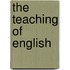 The Teaching of English