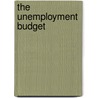 The Unemployment Budget by Mr Patrick J. Mellody Jr