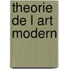 Theorie de L Art Modern door Paul Klee