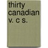 Thirty Canadian V. C S.