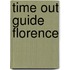 Time Out Guide Florence