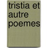Tristia Et Autre Poemes by Ossi Mandelstam