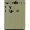 Valentine's Day Origami door Ruth Owen