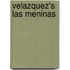 Velazquez's Las Meninas
