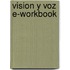 Vision Y Voz E-Workbook