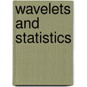 Wavelets And Statistics door G. Oppenheim