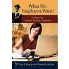 What Do Employers Want? door Richard Murray