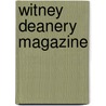 Witney Deanery Magazine door Witney Deanery