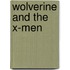 Wolverine and the X-Men