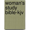 Woman's Study Bible-kjv by Thomas Nelson Publishers