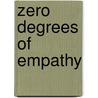 Zero Degrees Of Empathy by Simon Baroncohen