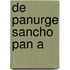 de Panurge Sancho Pan a