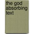 The God Absorbing text