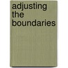 Adjusting the Boundaries by Anne Cawood