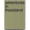 Adventures In Thesisland door Jorge Cham