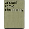 Ancient Romic Chronology door Herbert Bruce Hannah