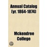 Annual Catalog Volume 33 by Reed College