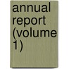 Annual Report (Volume 1) door New York State Board of Charities