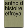 Antho D Histoire Effroya door Gall Collectifs