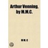 Arthur Venning, by M.M.C