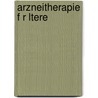 Arzneitherapie F R Ltere by Martin Wehling