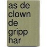 As de Clown de Gripp har door Heinrich Hannover
