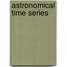 Astronomical Time Series door Dan Maoz