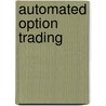 Automated Option Trading by Vadim Tsudikman