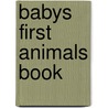 Babys First Animals Book door Nicola