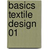 Basics Textile Design 01 door Josephine Steed