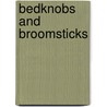 Bedknobs and Broomsticks by Mary Norton