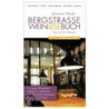 Bergstraße Weinlesebuch by Johannes Hucke