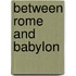Between Rome and Babylon