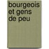 Bourgeois Et Gens de Peu