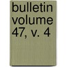 Bulletin Volume 47, V. 4 door Smithsonian Institution Ethnology