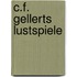 C.F. Gellerts Lustspiele
