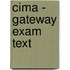 Cima - Gateway Exam Text