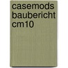 Casemods Baubericht Cm10 door Benjamin Franz