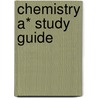 Chemistry A* Study Guide door Frank Benfield