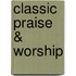 Classic Praise & Worship