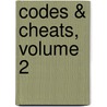 Codes & Cheats, Volume 2 door Prima Games
