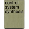 Control System Synthesis door Mathukumalli Vidyasagar