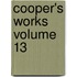Cooper's Works Volume 13