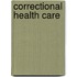 Correctional Health Care
