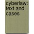 Cyberlaw: Text and Cases