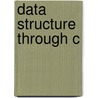 Data Structure Through C door Yashavant P. Kanetkar