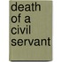 Death of a Civil Servant